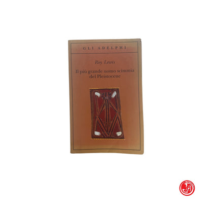 Narrativa umoristica - R. Lewis - Il più grande uomo scimmia del Pleistocene