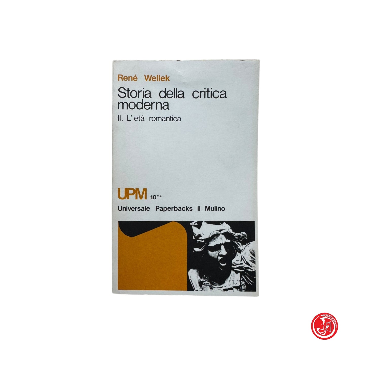 R. Wellek - Storia della critica moderna - volume II