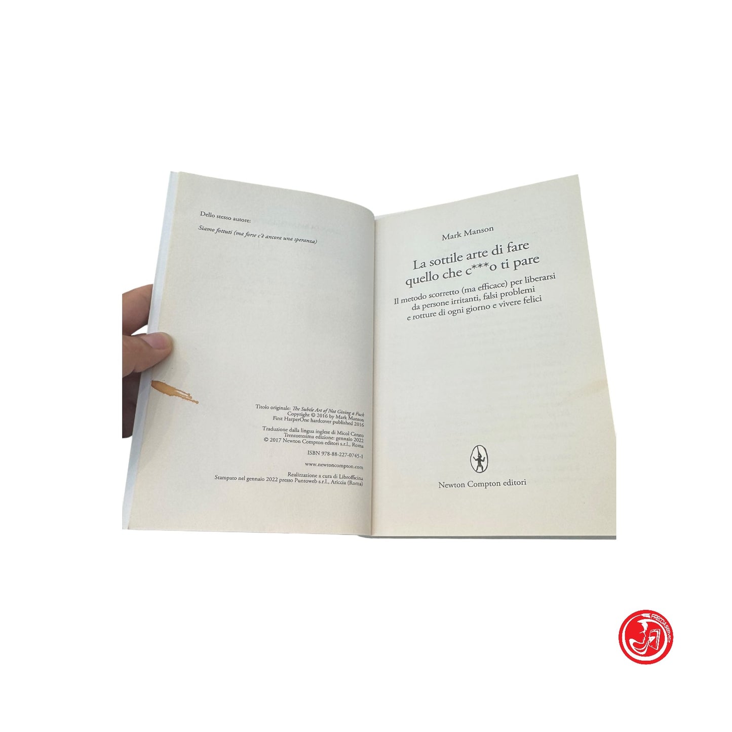 Narrativa - Mark Manson - La sottile arte di fare quello che c***o ti pare