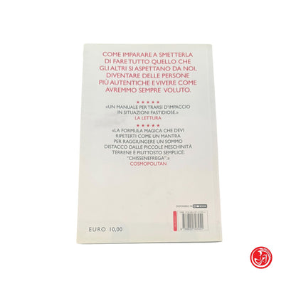 Narrativa - Mark Manson - La sottile arte di fare quello che c***o ti pare