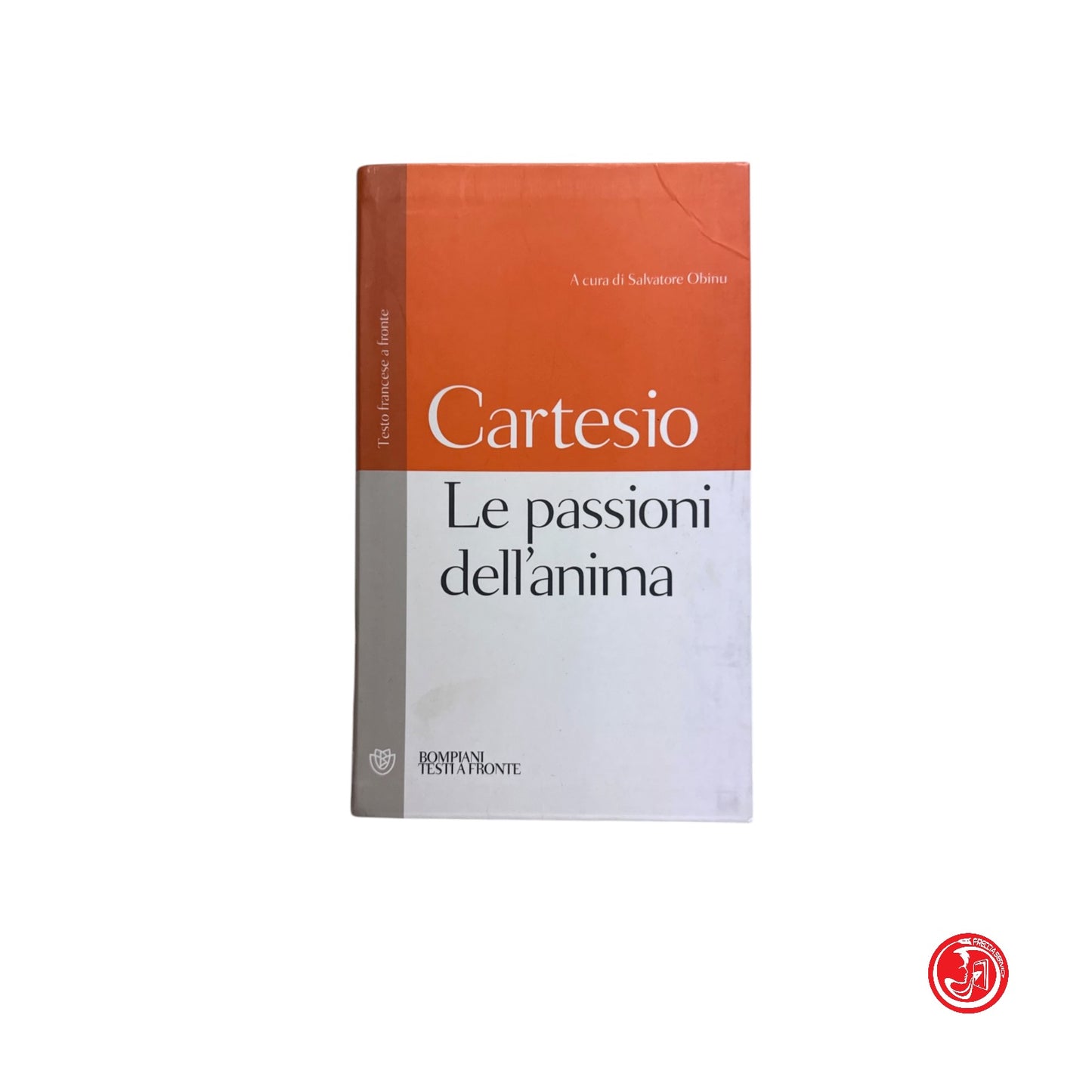 Filosofia - Cartesio - Le passioni dell'anima