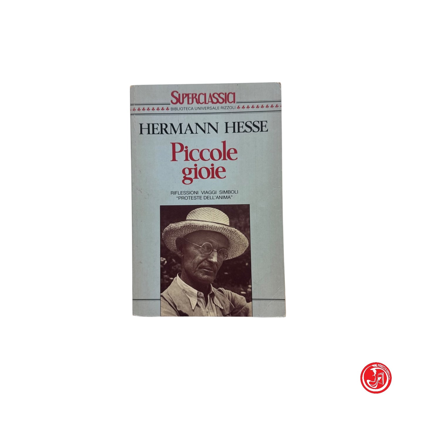 Raccolta di prose brevi - H. Hesse - Piccole gioie