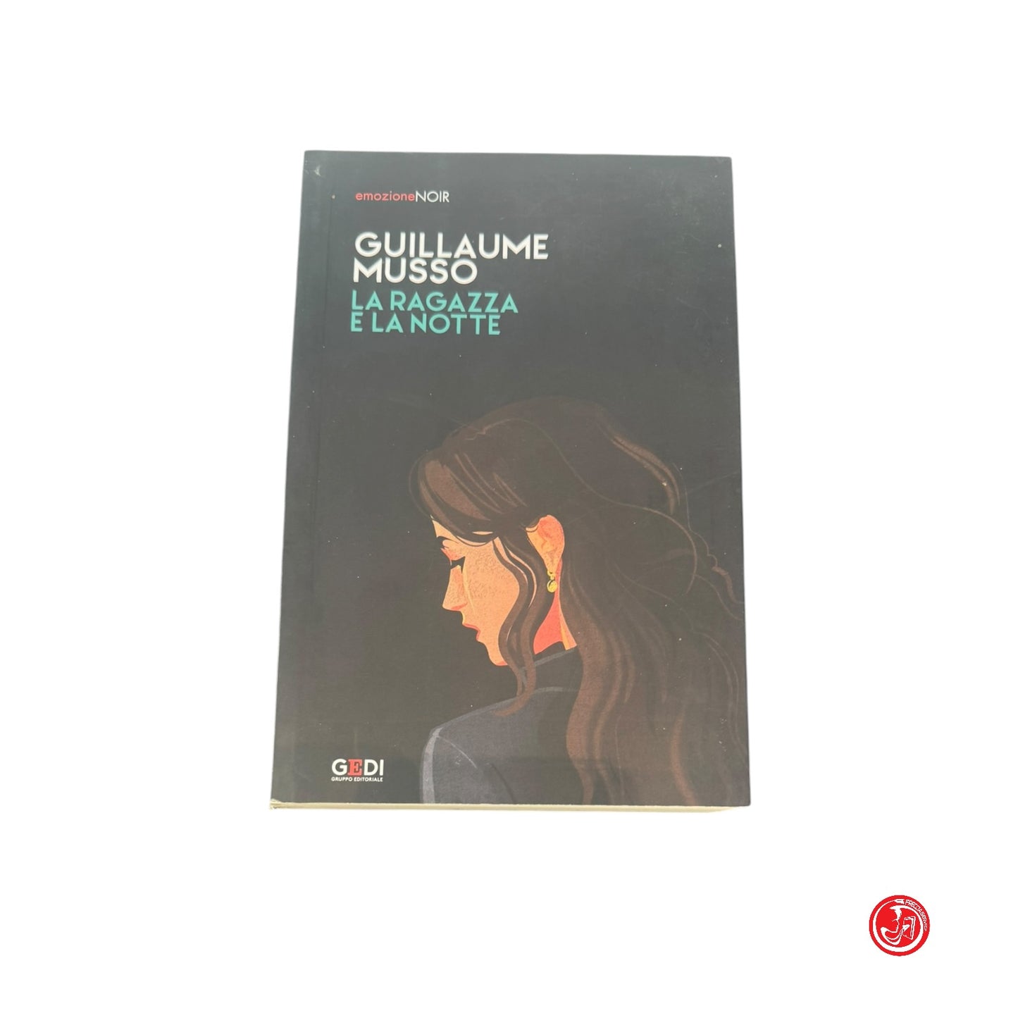 Narrativa - Guillame Musso - La ragazza e la notte