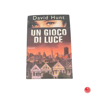 Narrativa - D. Hunt - Un gioco di luce