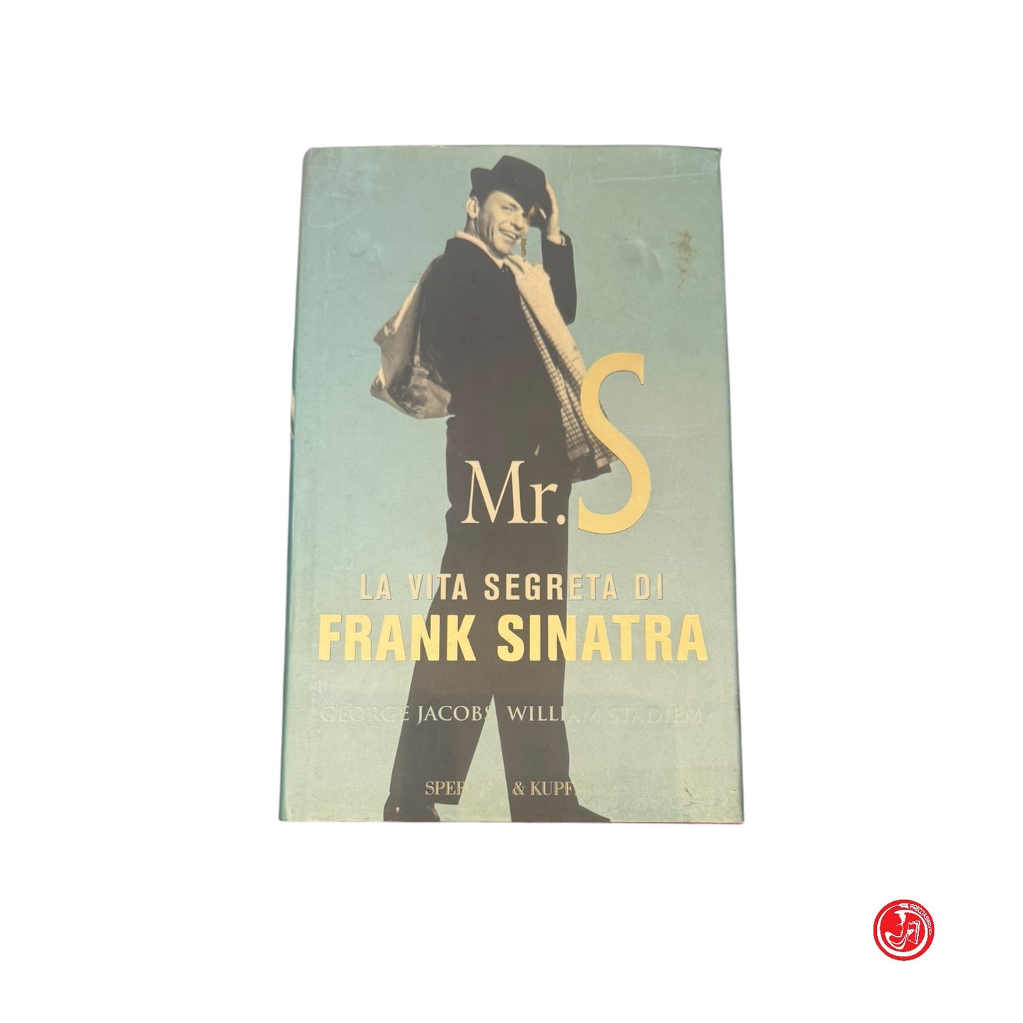 Narrativa - G. J. W. Stadiem - La vita segreta di Frank Sinatra