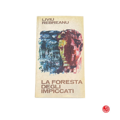 Narrativa - L. Rebreanu - La foresta degli impiccati