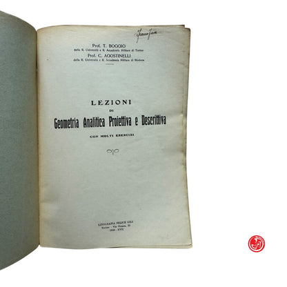 Matematica -  T. Boggio - Lezioni di geometria analitica proiettiva e descrittiva