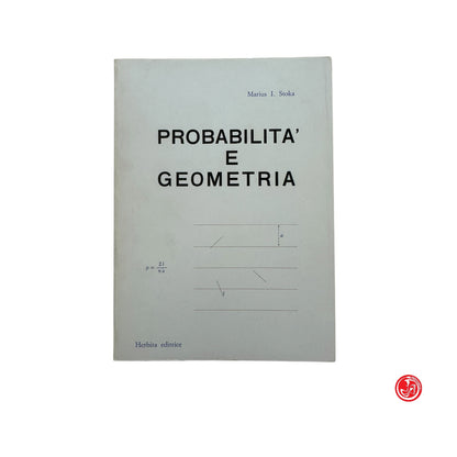 Matematica -  M. I. Stroka - Probabilità e geometria
