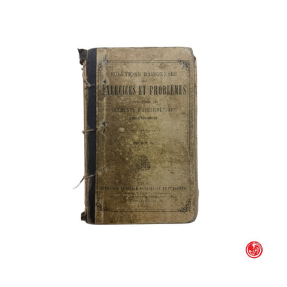 Libri antichi - Solutions raisonnees des Exercices et problemes, 1894