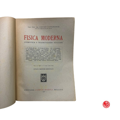 Matematica - G. Castelfranchi - Fisica moderna atomistica e trasmutazioni nuclea