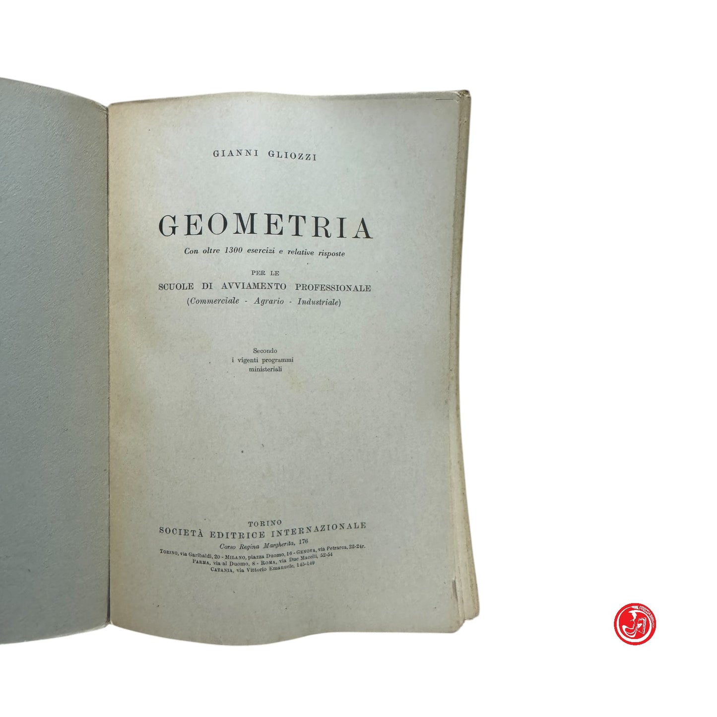 Matematica - G. Gliozzi - Geometria con oltre 1300 esercizi e relative risposte