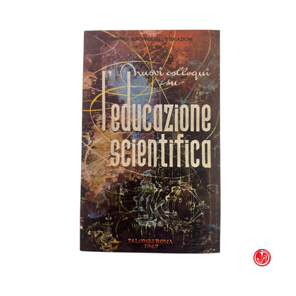 Matematica - Nuovi colloqui su l'educazione scientifica