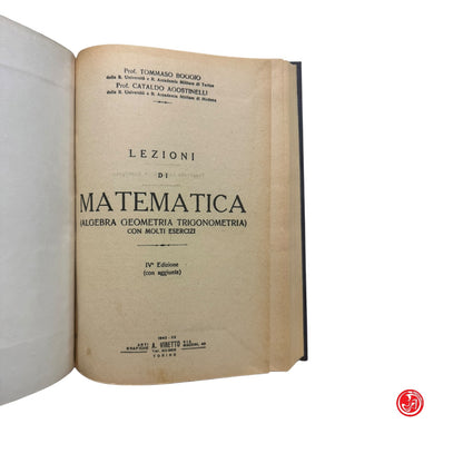 Matematica - T. Boggio - Lezioni di matematica - Viretto 1942