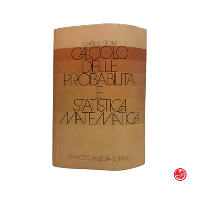 Matematica - M. Stoka - Calcolo delle probabilità e statistica matematica