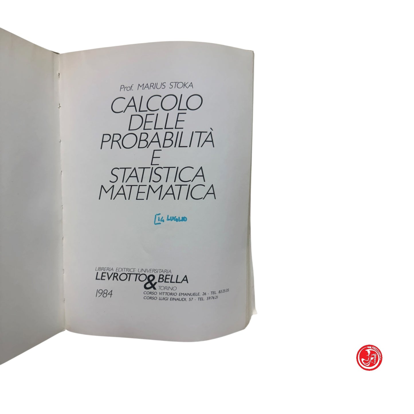 Matematica - M. Stoka - Calcolo delle probabilità e statistica matematica