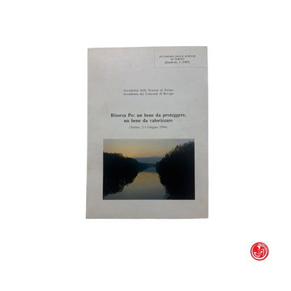 Libro di testo - Risorsa Po: un bene da proteggere, un bene da valorizzare