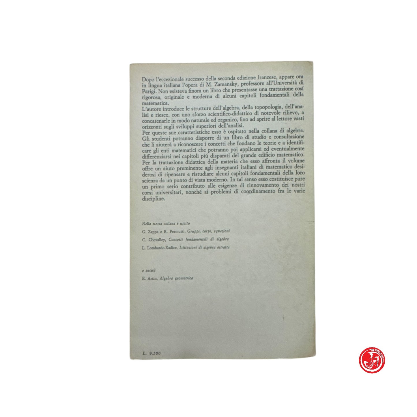Matematica - M. Zamansky - Introduzione all'algebra e all'analisi moderna