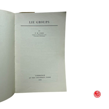 Matematica - P. M. Cohn - Lie groups n. 46