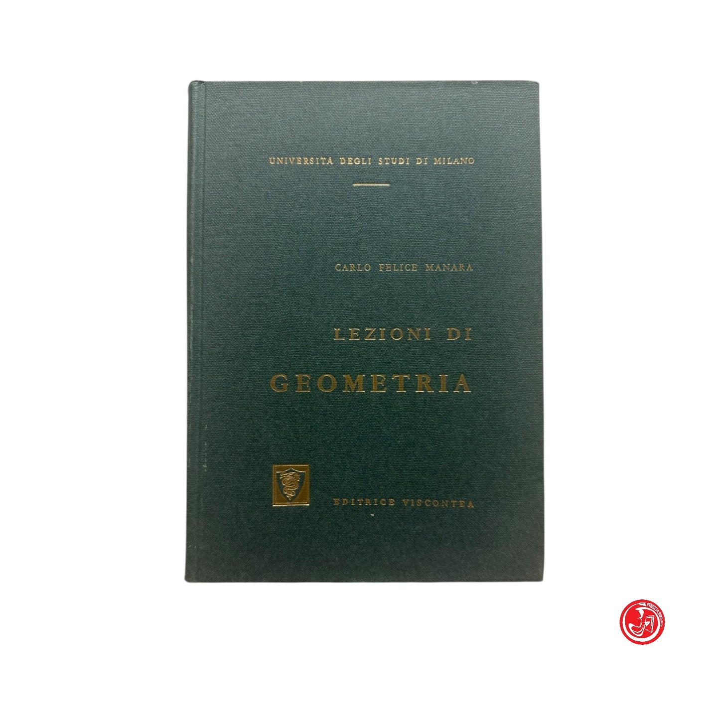 Matematica - C. F. Manara - Lezioni di geometria