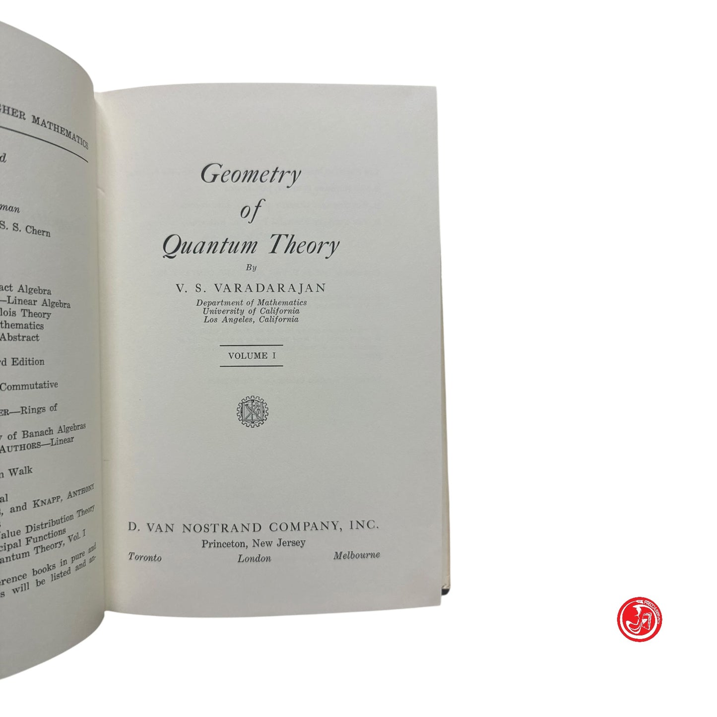 Matematica - V. S. Varadarajan - Geometry of quantum theory Volume 1