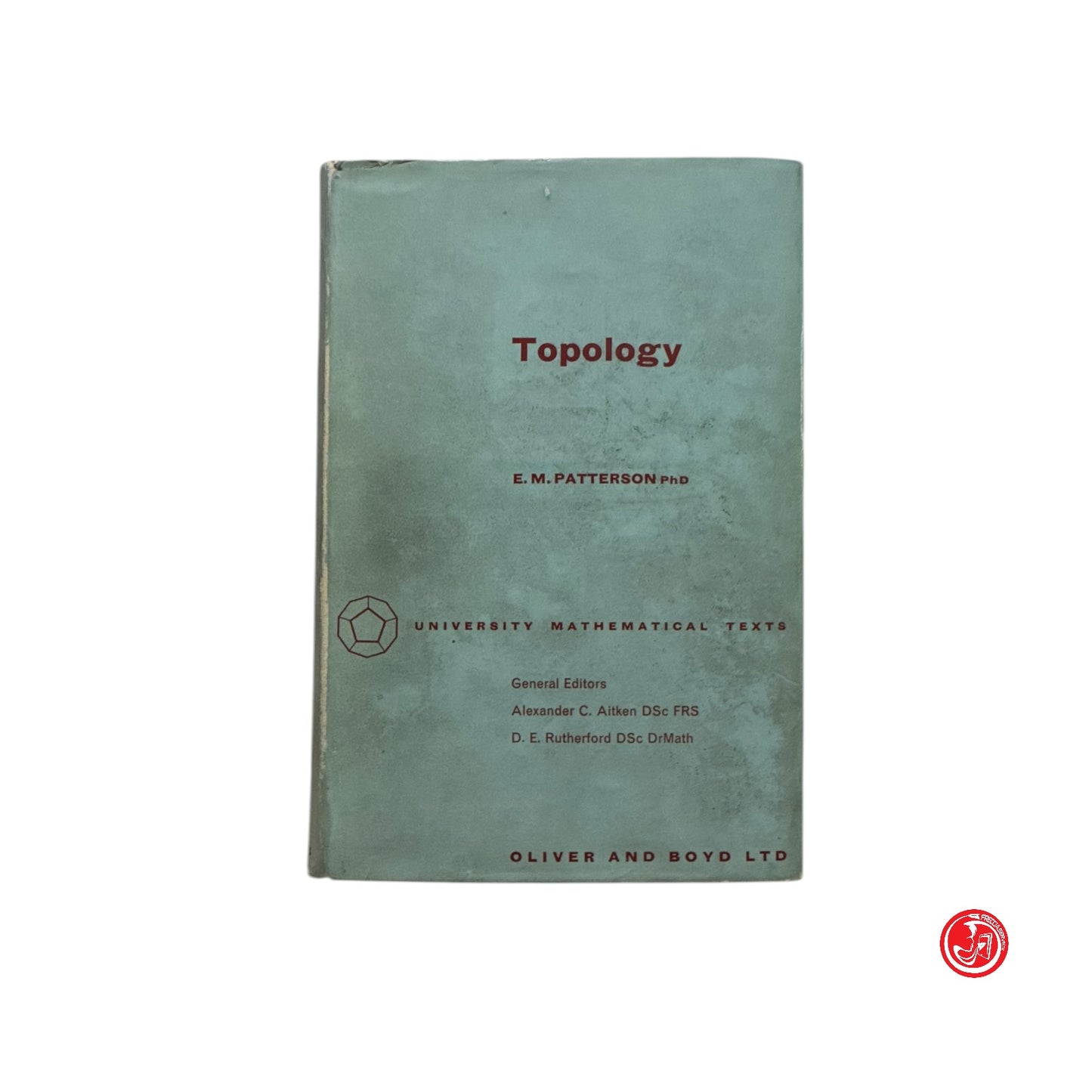 Matematica - E. M. Patterson PhD - Topology