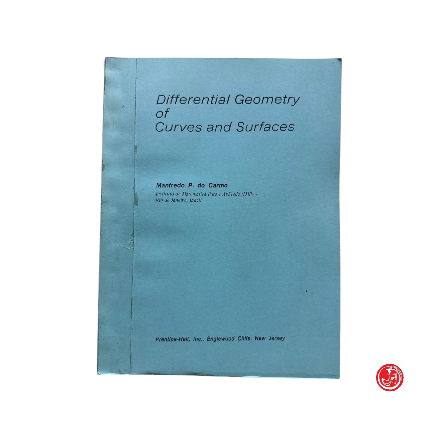 Matematica - M. P. do Carmo - Differential geometry of curves and surfaces