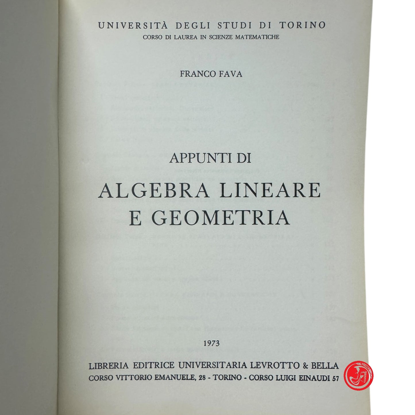Matematica - F. Fava - Appunti di algebra lineare e geometria , 1973