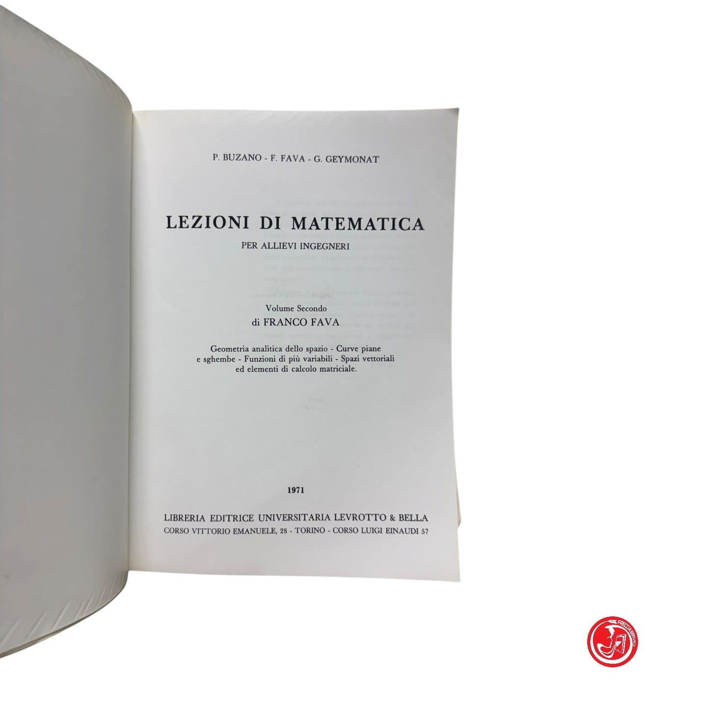 Matematica - F. Fava - Lezioni di matematica per allievi ingegneri Vol II - 1971