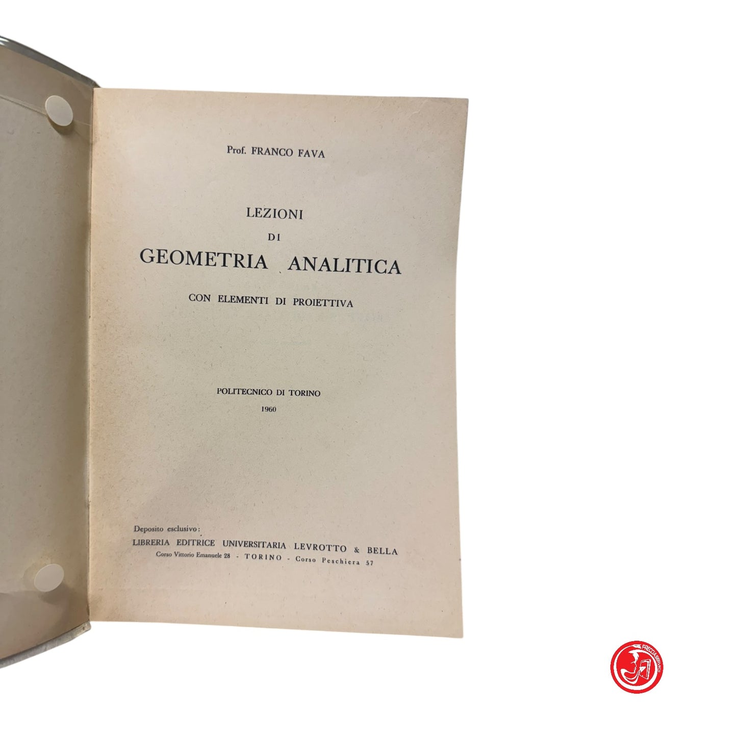 Matematica - F. Fava - Lezioni di geometria analitica con elementi di proiettiva