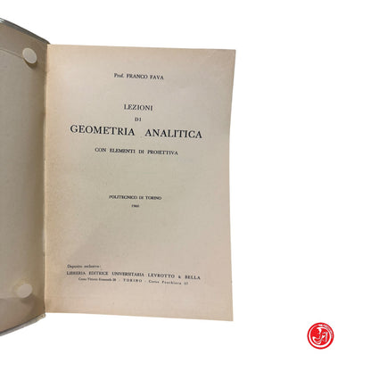Matematica - F. Fava - Lezioni di geometria analitica con elementi di proiettiva