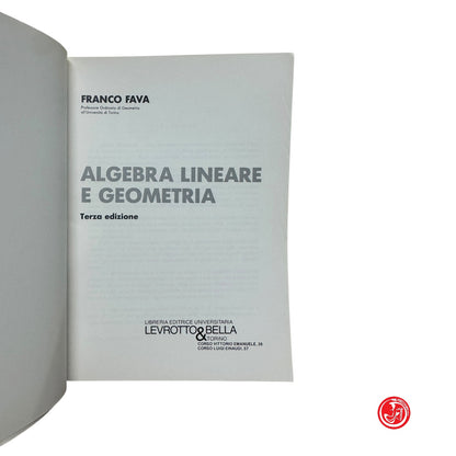Matematica - F. Fava - Algebra lineare e geometria - Terza edizione