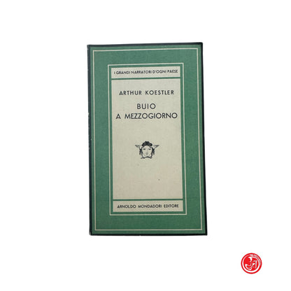 Collezione - A. Koestler - Buio a mezzogiorno