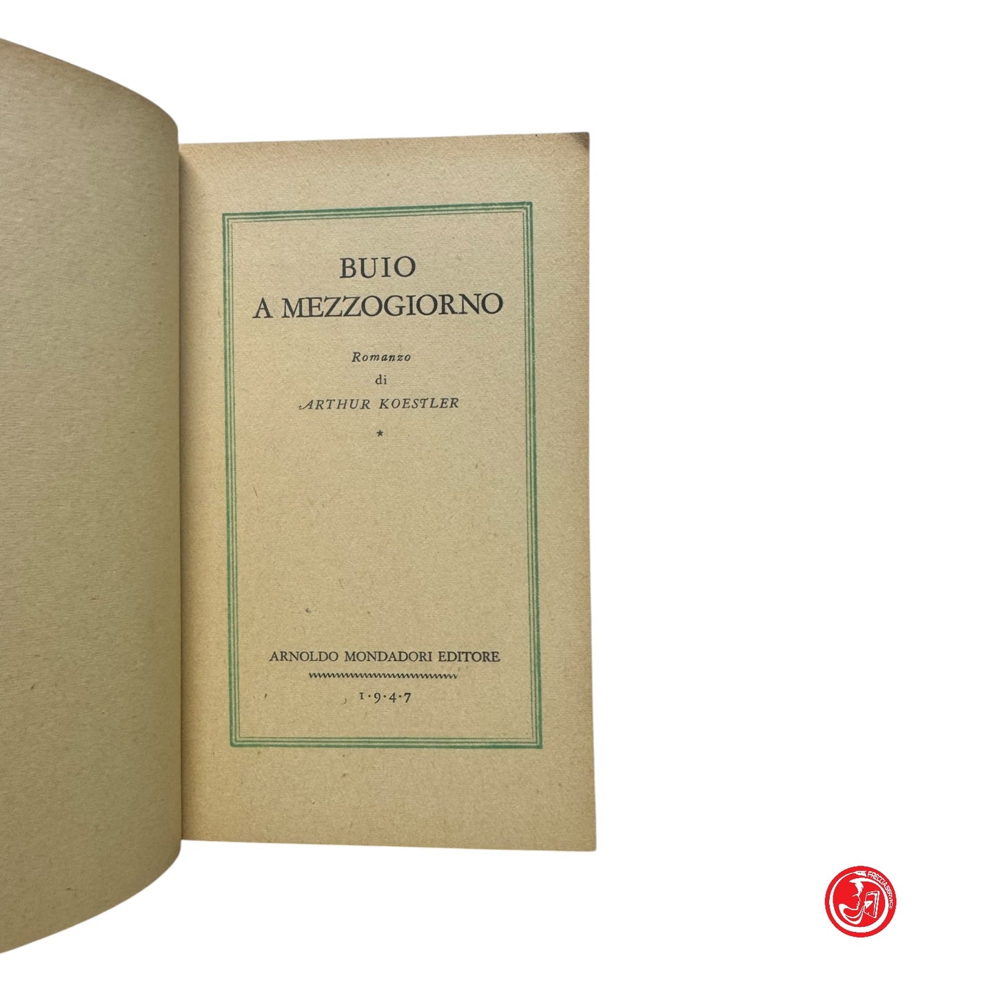 Collezione - A. Koestler - Buio a mezzogiorno