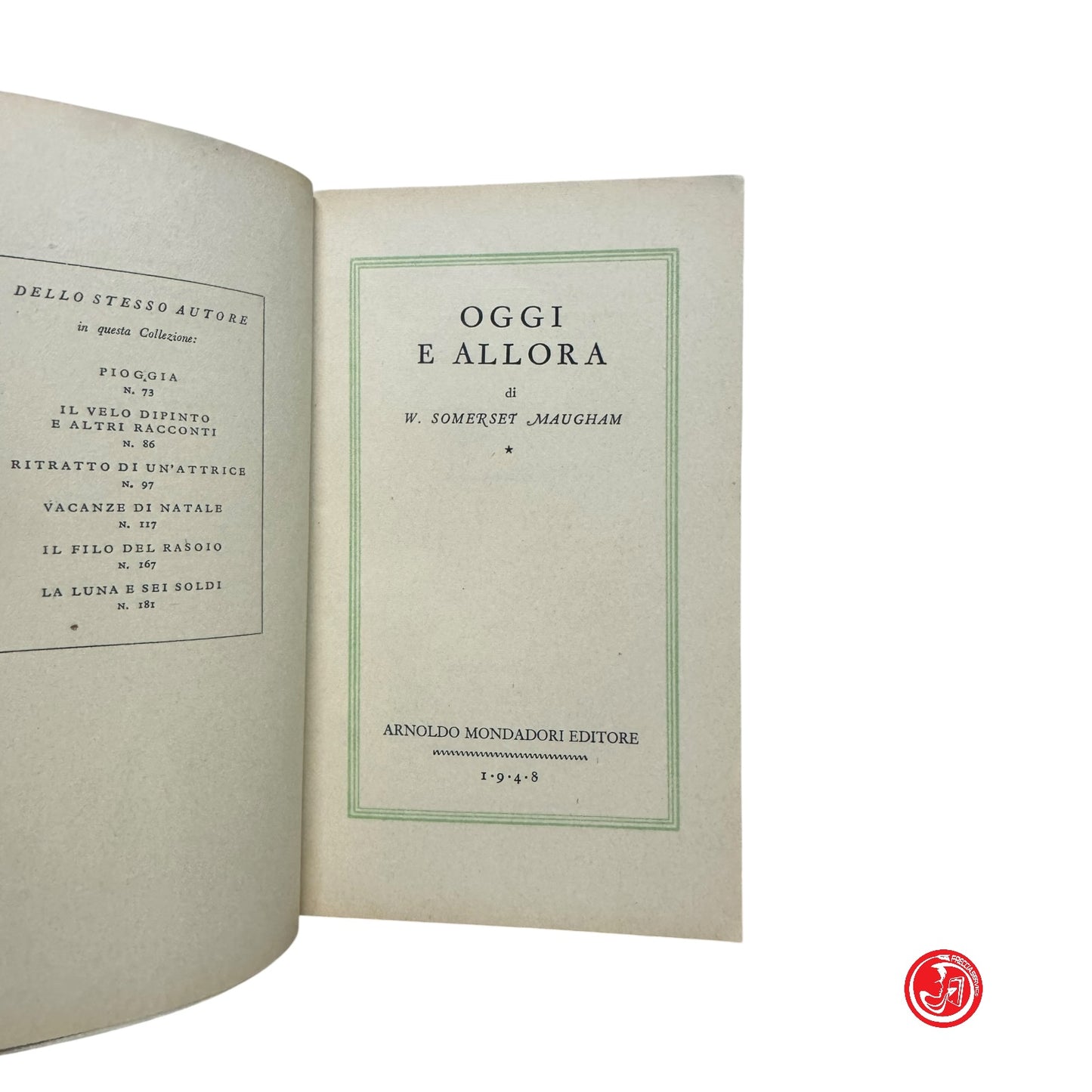 Collezione - S. Maugham - Oggi e allora