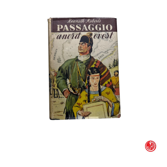 Romanzo - K. Roberts - Passaggio a nord ovest