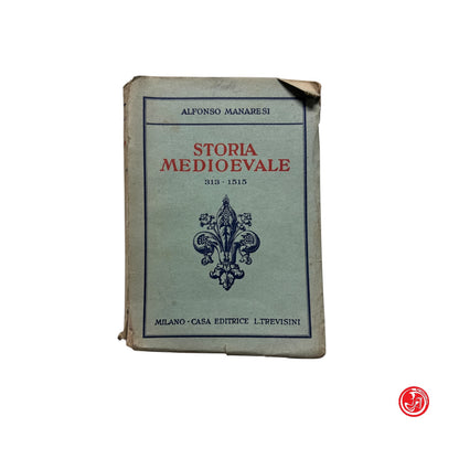 Storico - A. Manaresi - Storia medievale, Volume Primo - Trevisini editrice,