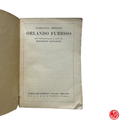 Letteratura classica - Ludovico Ariosto - Orlando Furioso - Milano, 1947