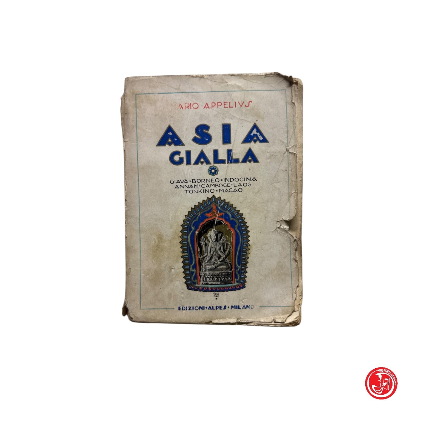 M. Appellivs - Asia gialla - Edizioni Alpes Milano, MCMXXVI
