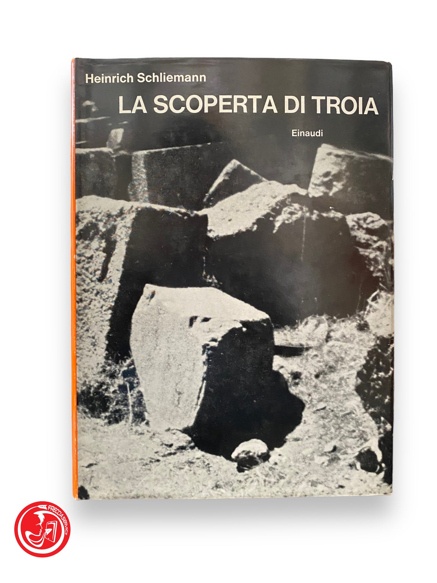 The discovery of Troy - H. Schliemann 