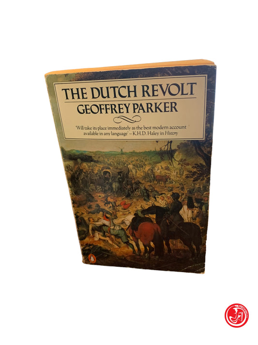 The Dutch Revolt Geoffrey Parker