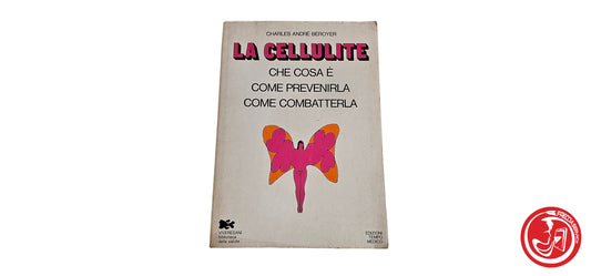 LIBRO La cellulite - Charles André Béroyer