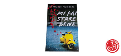 LIBRO Mi fai stare bene - Emanuel Filiberto