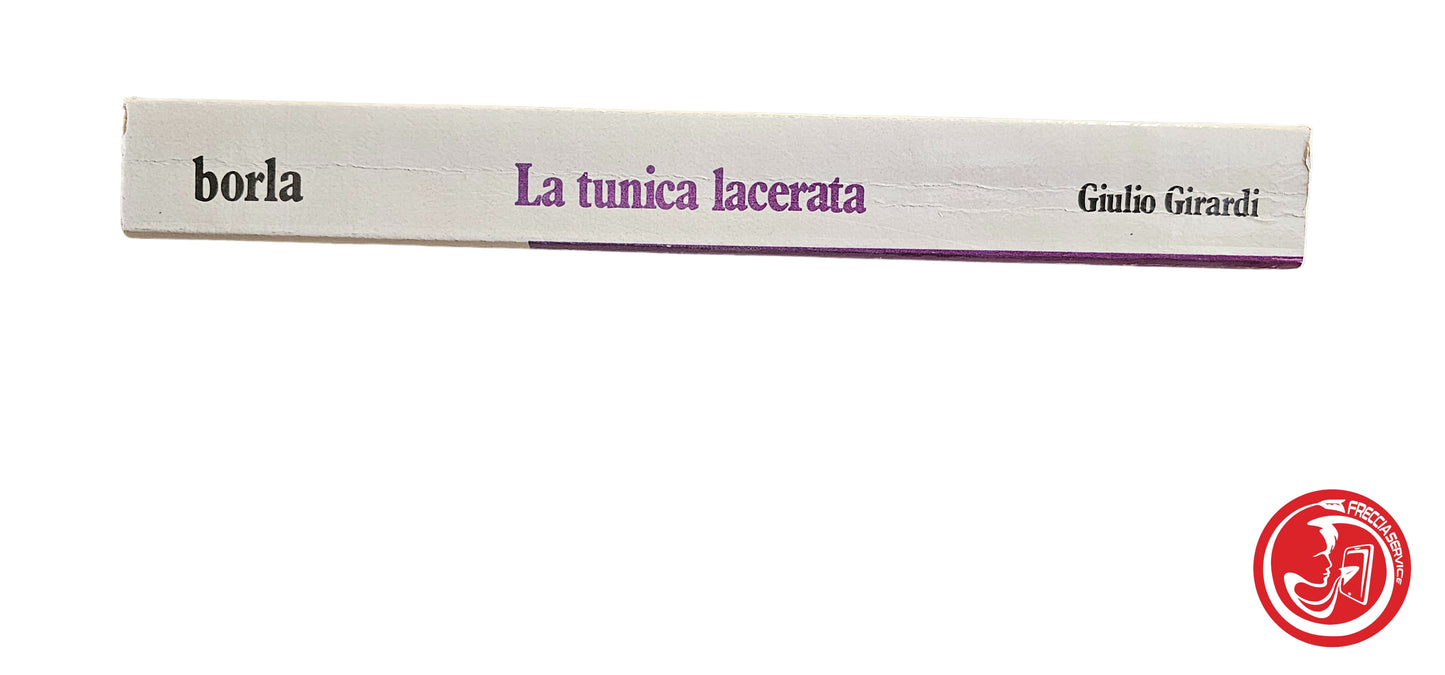 LIBRO La tunica lacerata - Giulio Girardi