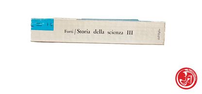 LIBRO Storia della scienza 3 - Umberto Forti