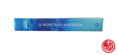 LIBRO Il segreto di Mathilda - Corina Bomann