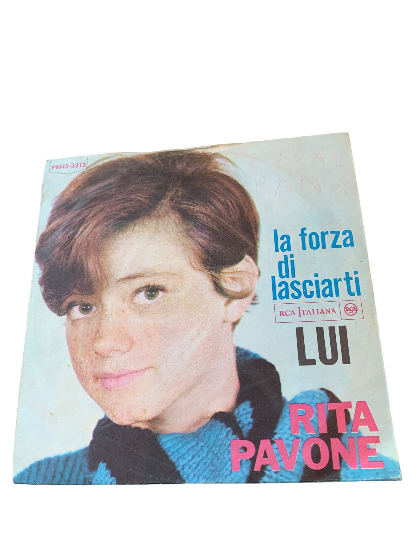 Rita Pavone - La Forza Di Lasciarti / Lui