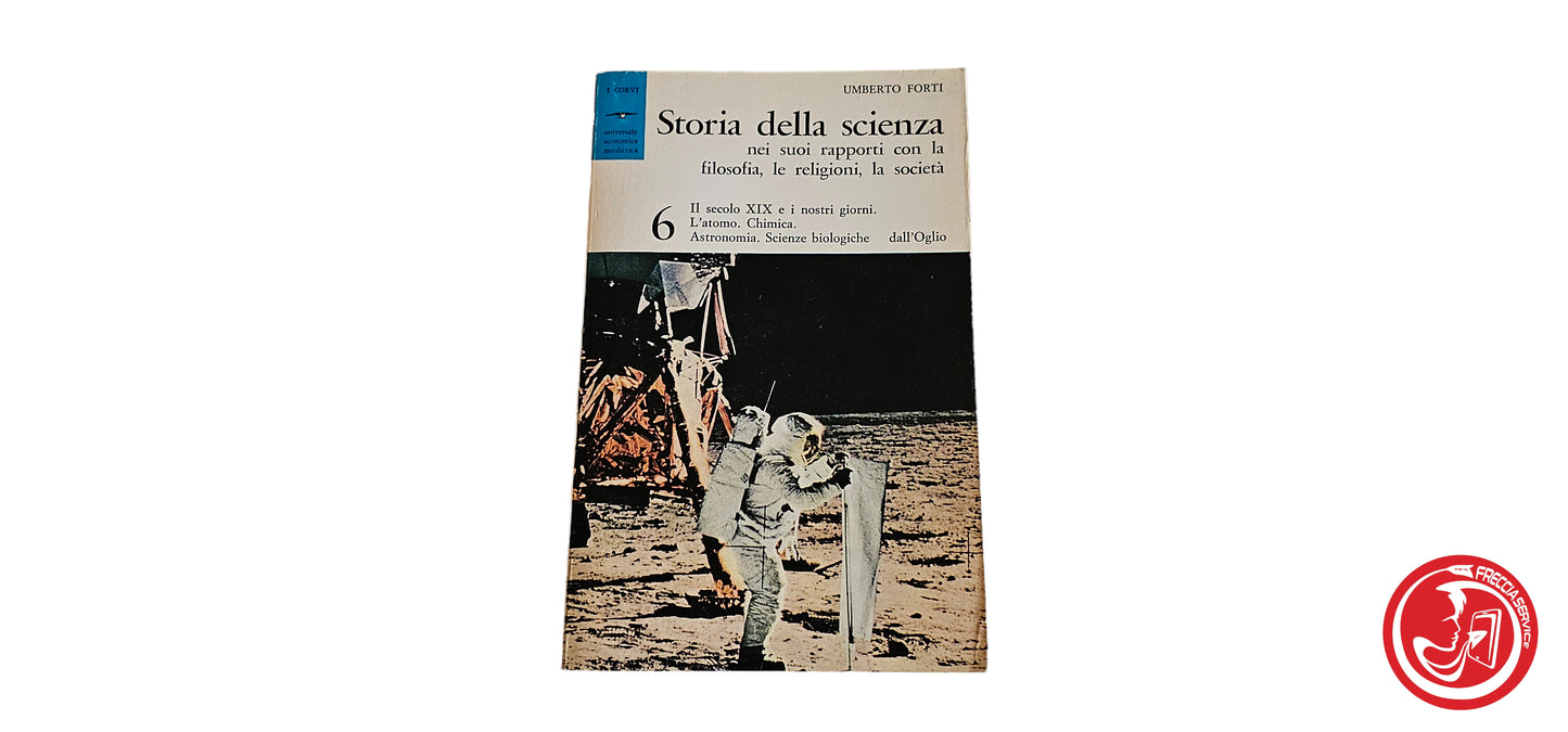 LIBRO Storia della scienza 6 - Umberto Forti