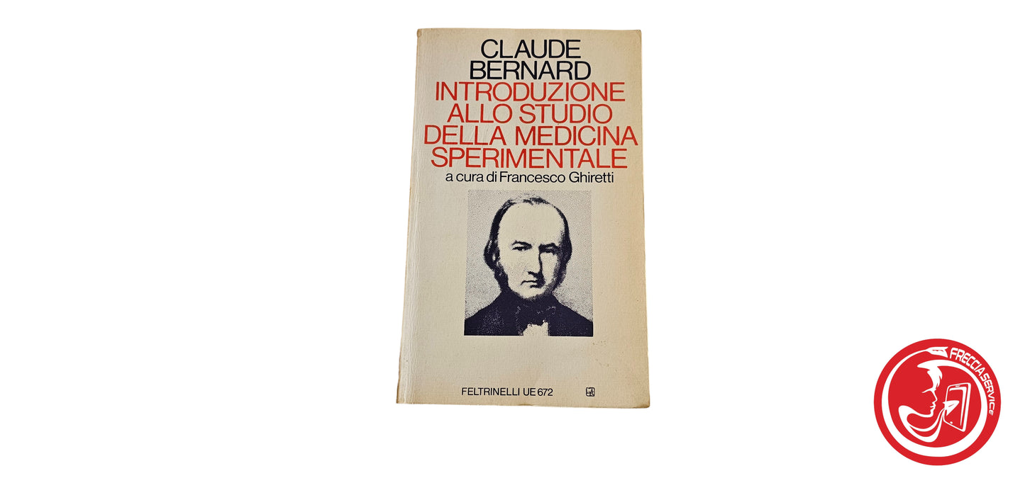 LIBRO Introduzione allo studio della medicina sperimentale - Claude Bernard