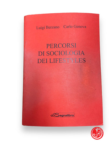 Courses in the sociology of lifestyles - L. Berranno and C. Genova 