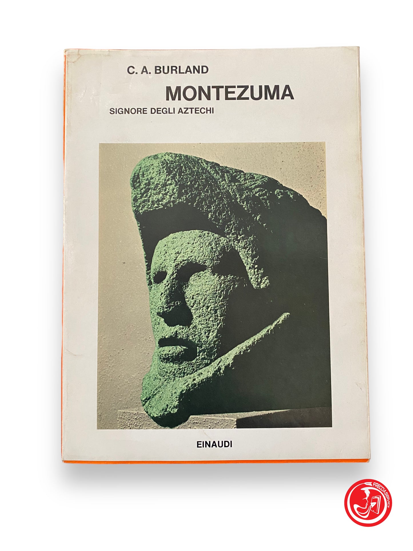 Montezuma - C.A. Burland, Einaudi